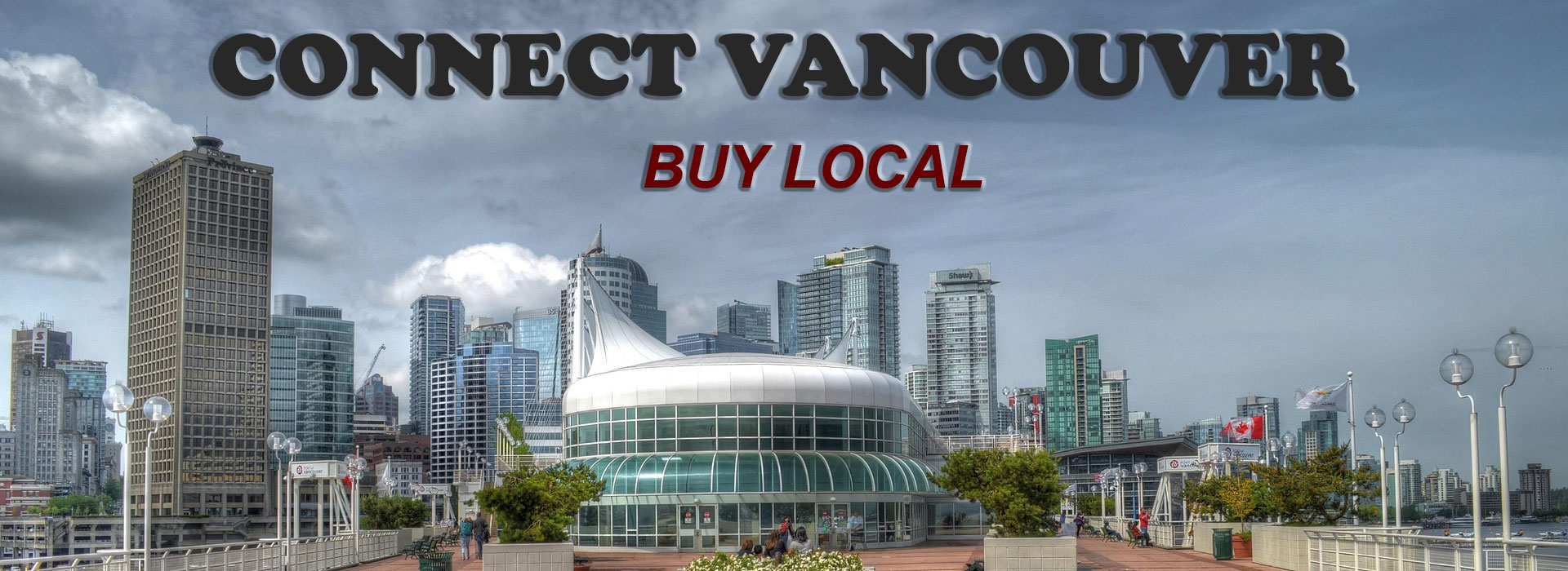 www.connectvancouver.ca was created to help bring our Local Business Portal Online Directoryto the forefront for Canadian businesses.